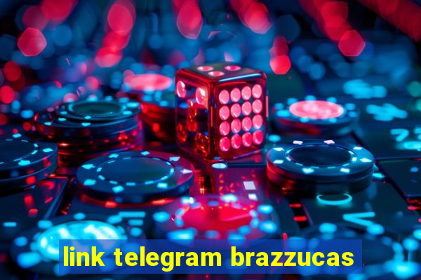 link telegram brazzucas